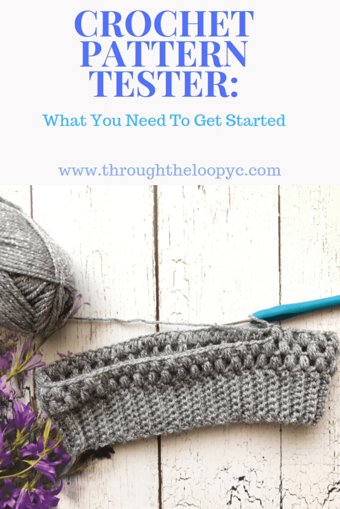 Crochet Pattern Tester What You Need To Get Started Through The Loop